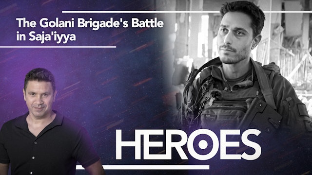 HEROES – The Golani Brigade's Battle in Saja'iyya