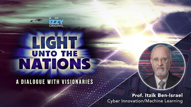 Light Unto The Nations, Episode 11 – Itzik Ben Israel