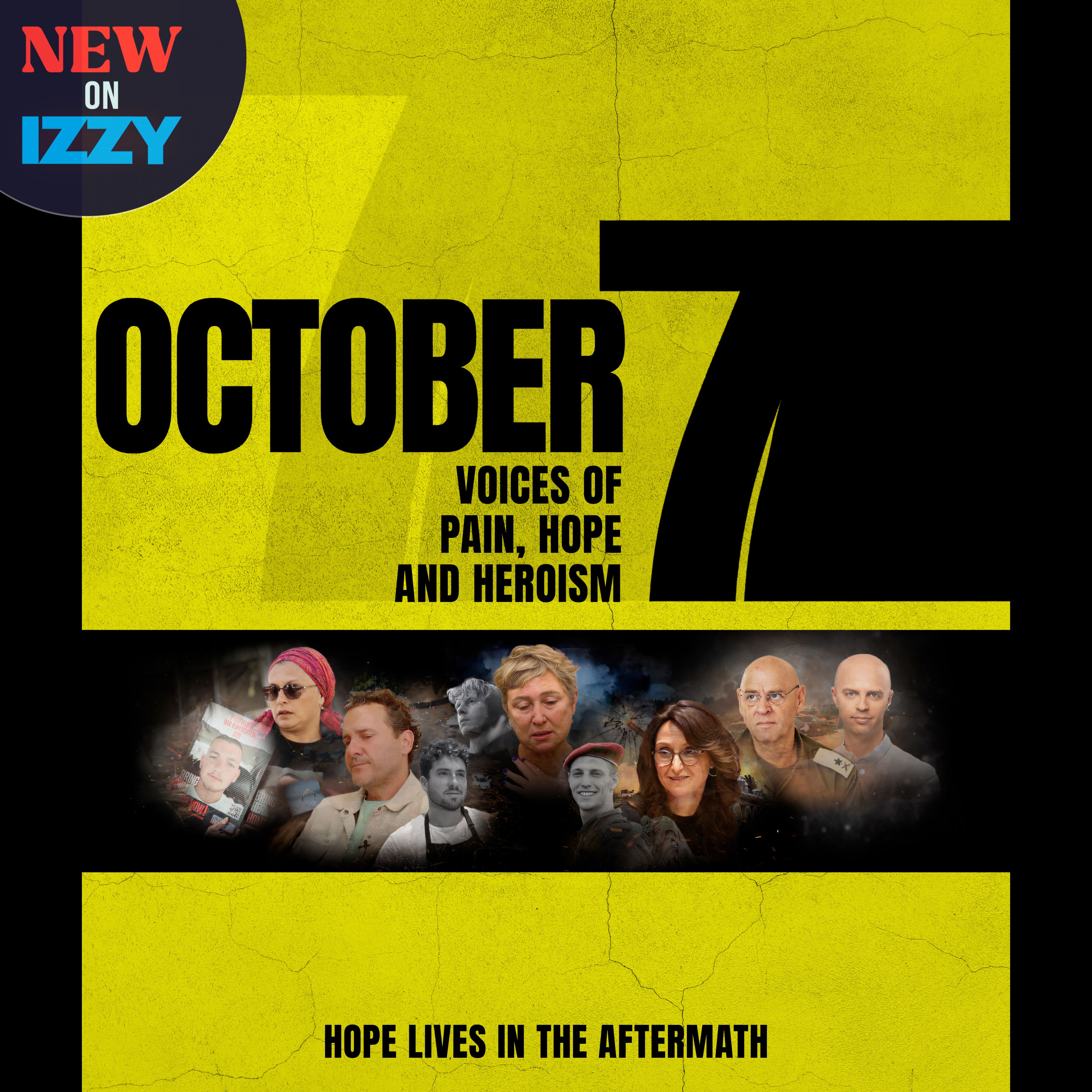 October 7th – Voices of Pain, Hope, and Heroism