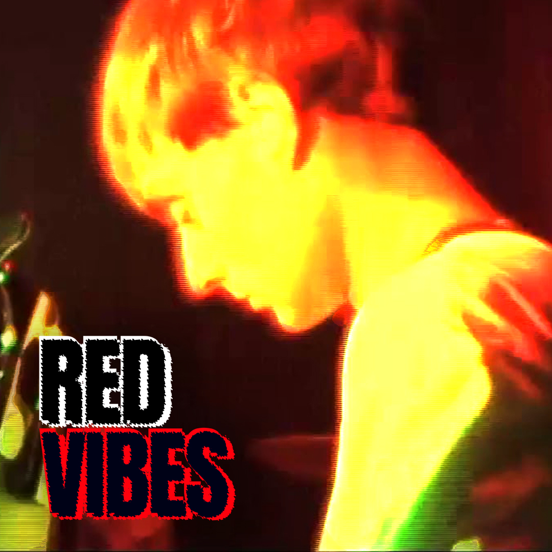 Red Vibes