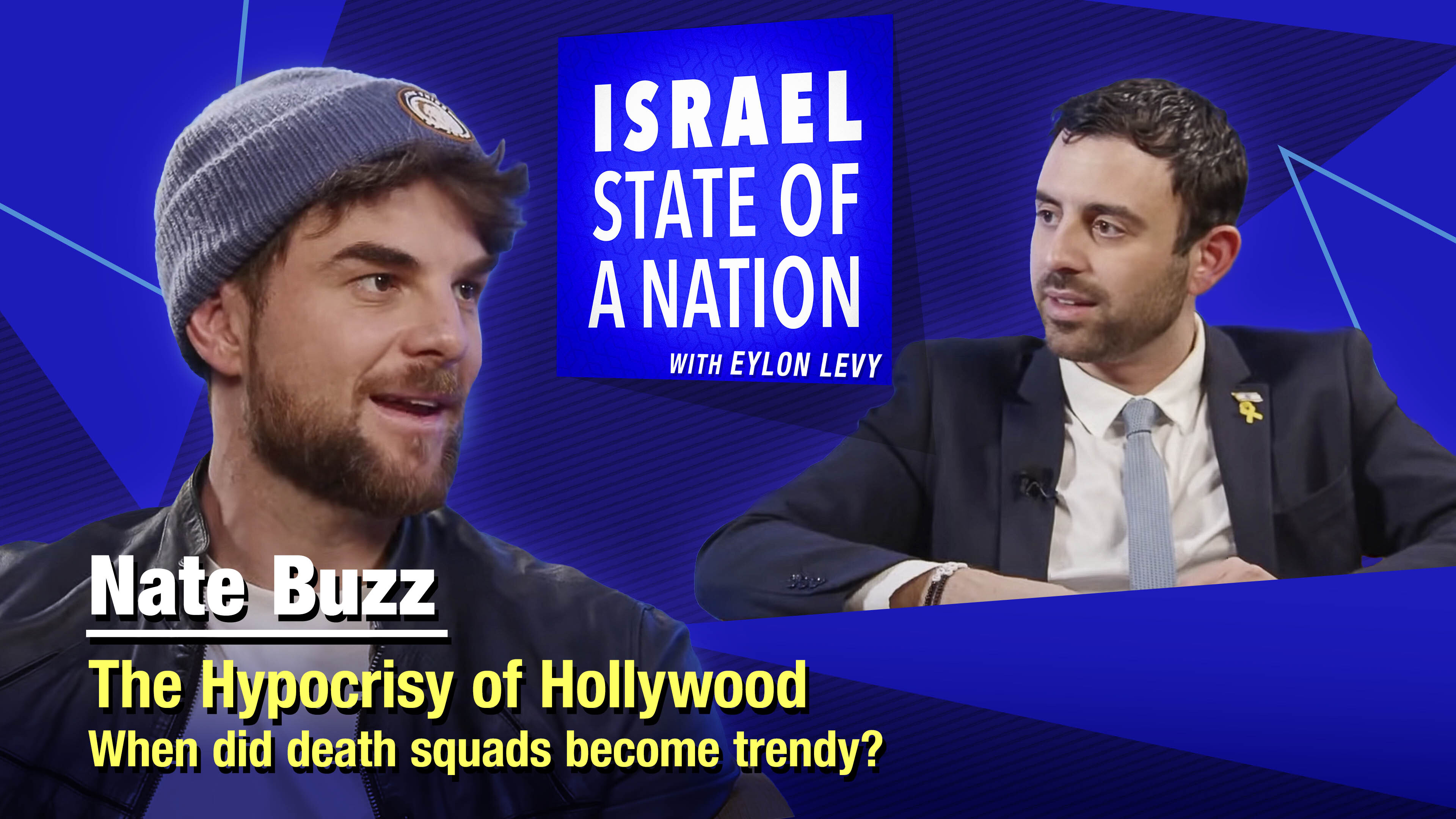 Eylon Levy –The Hypocrisy of Hollywood with Nate Buzz