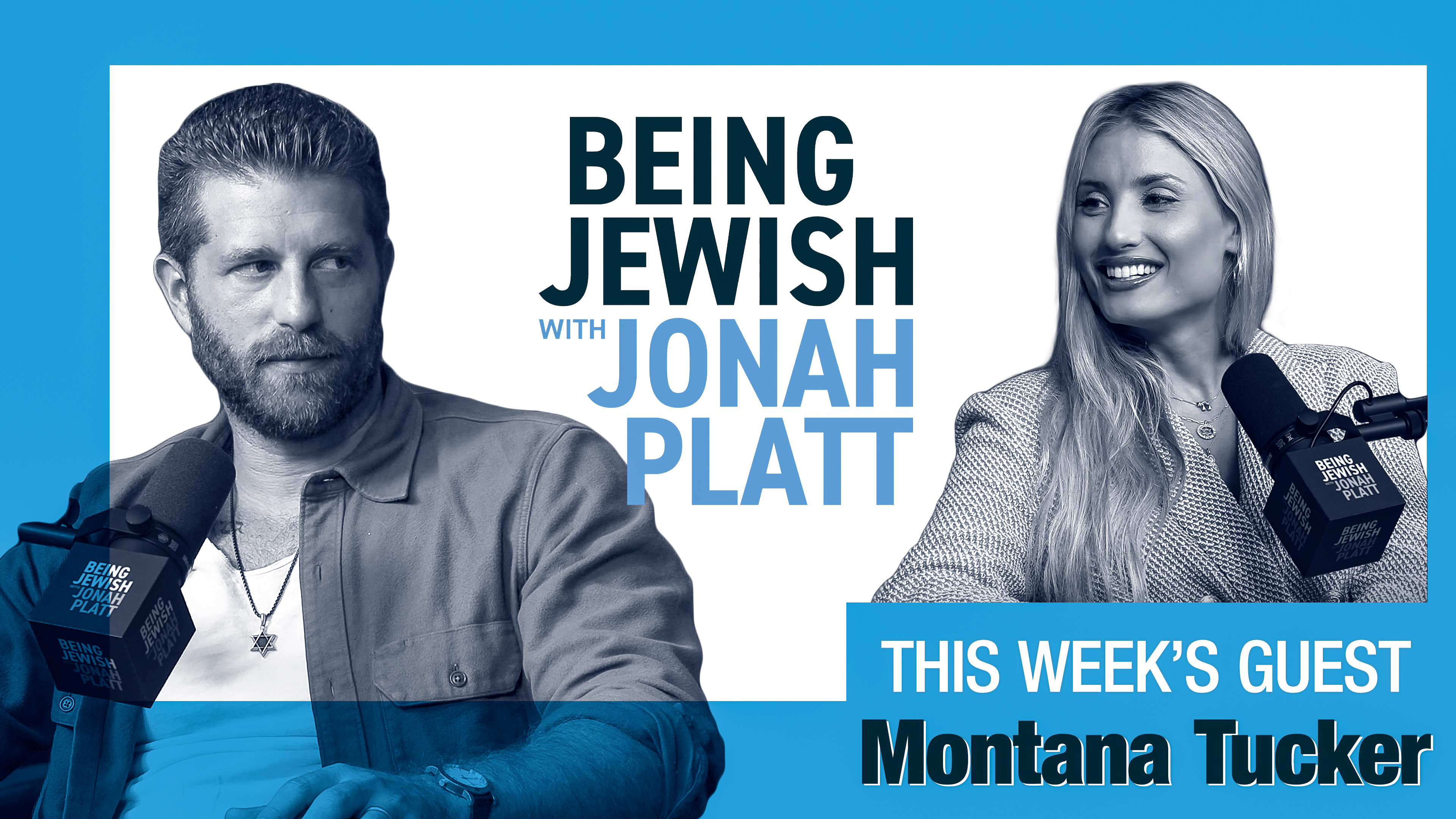 Being Jewish with Jonah Platt - Montana Tucker
