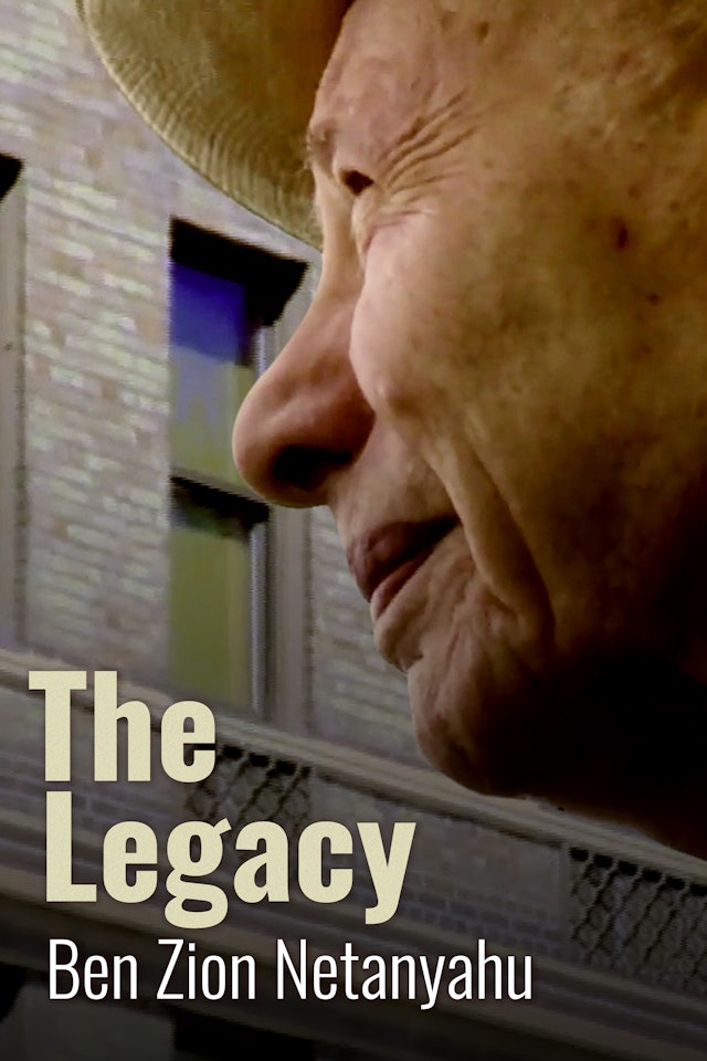 The Legacy - Ben Zion Netanyahu 