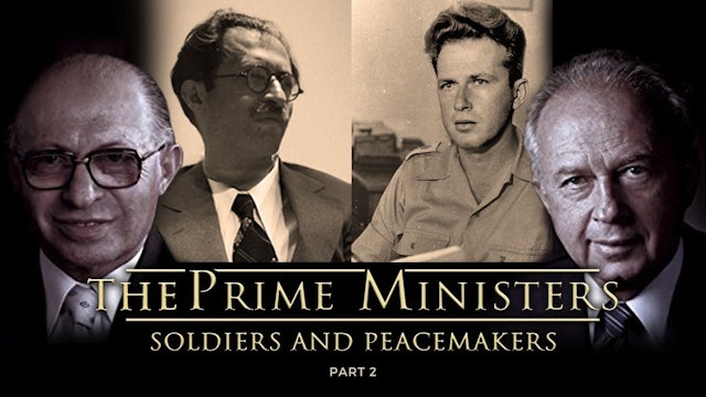 The Prime Ministers - Part 2 - Soldiers and Peacemakers