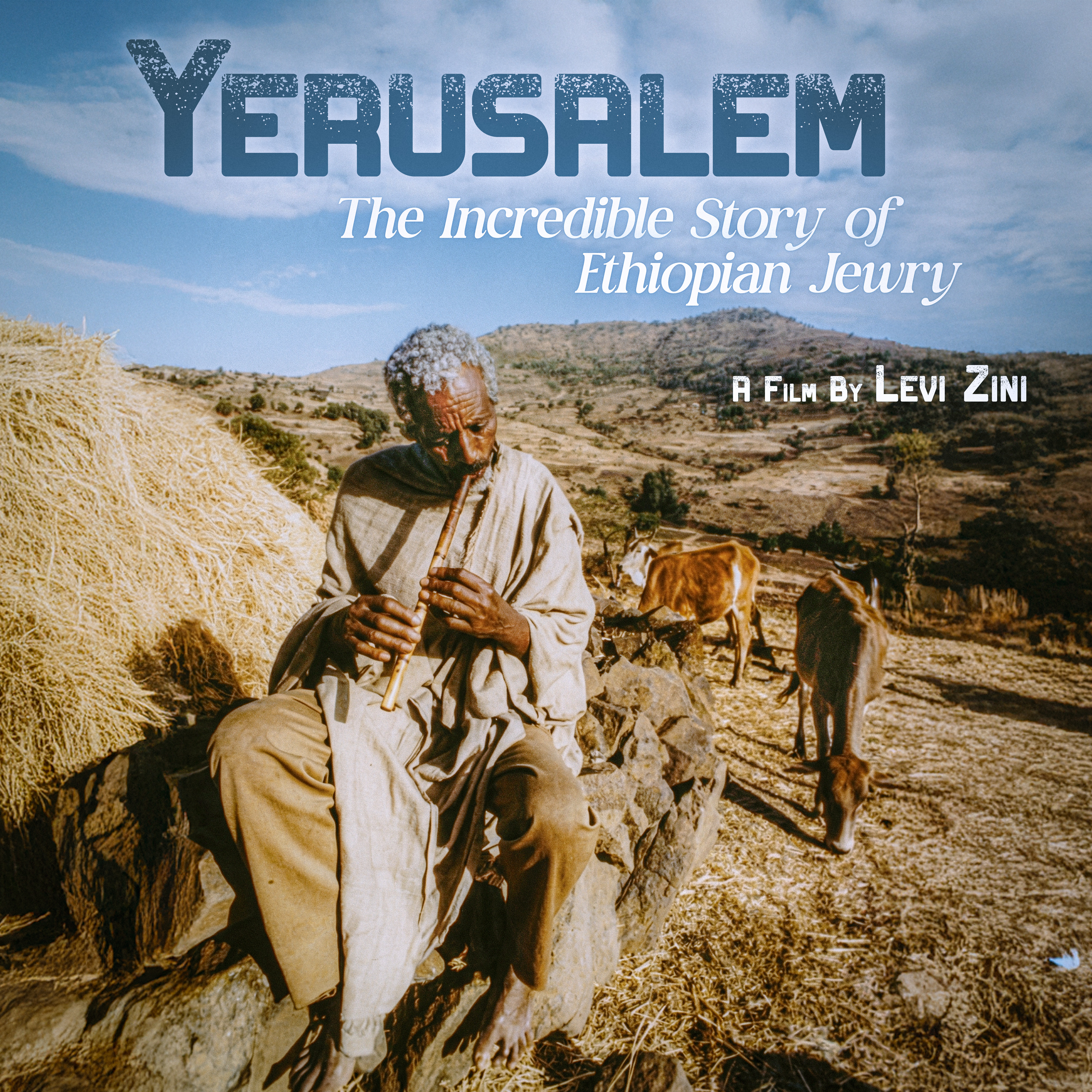 Yerusalem, The Incredible Story of Ethiopian Jewry