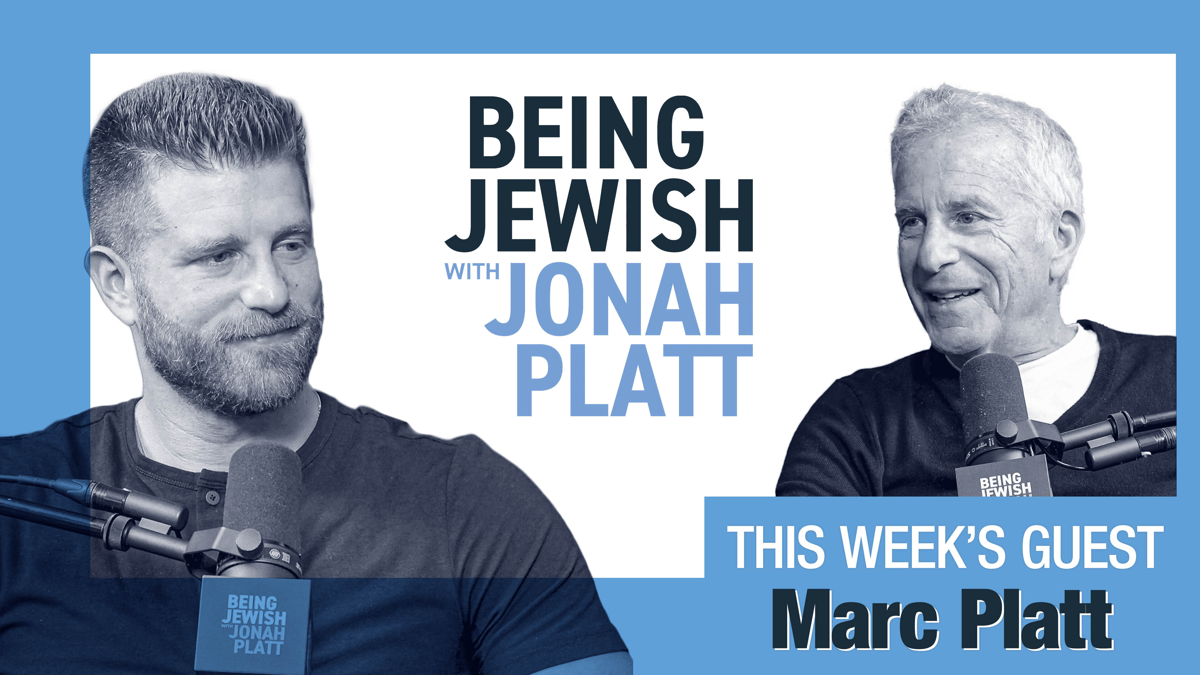 Being Jewish with Jonah Platt - Marc Platt