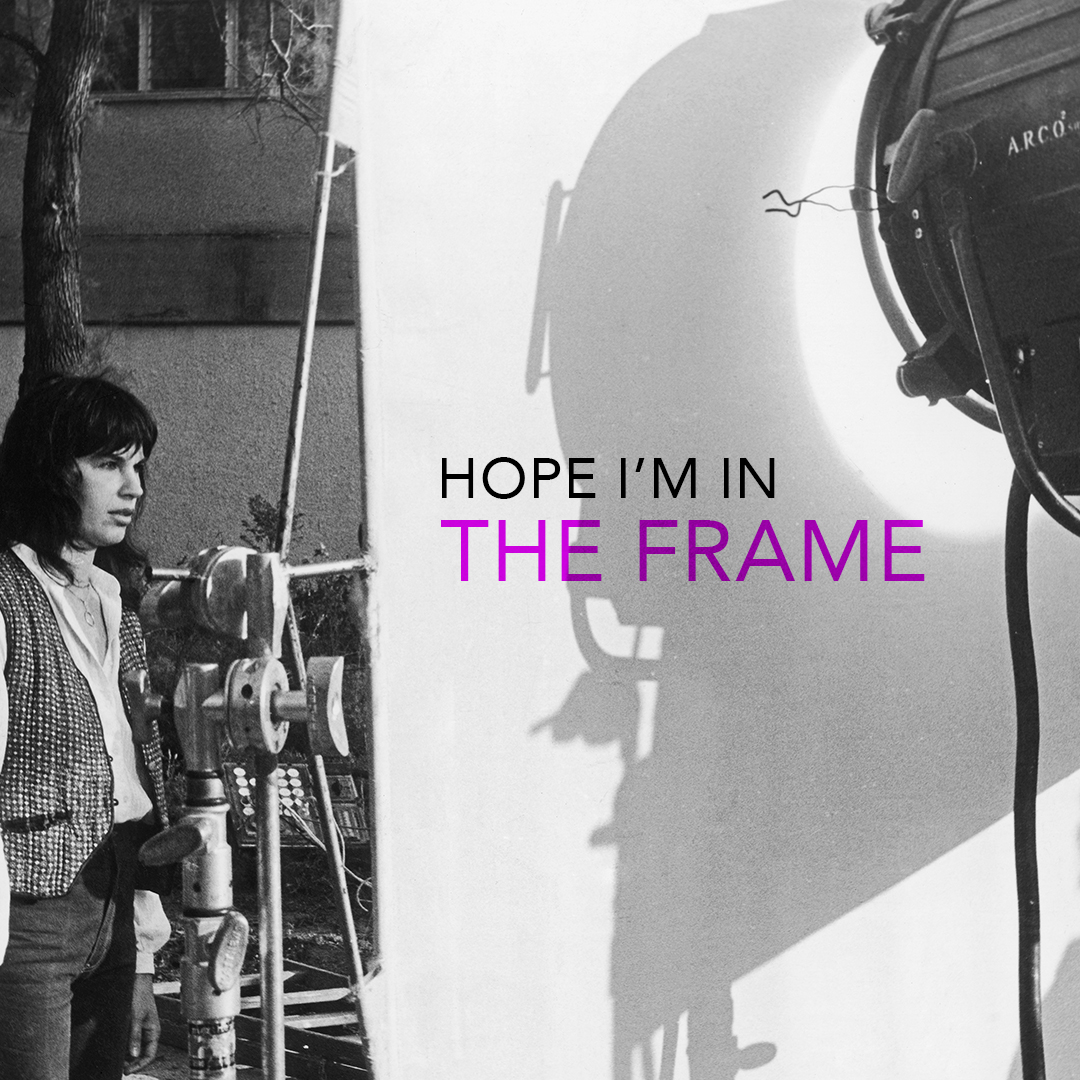 Hope I'm in the Frame