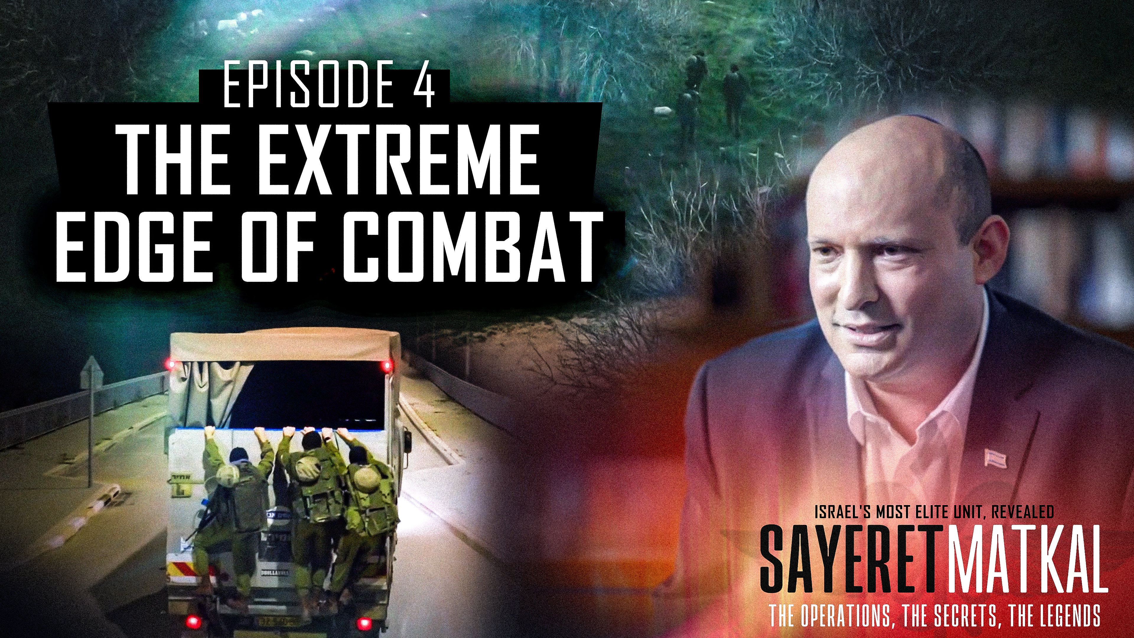 Sayeret Matkal – Episode 4: The Extreme Edge of Combat