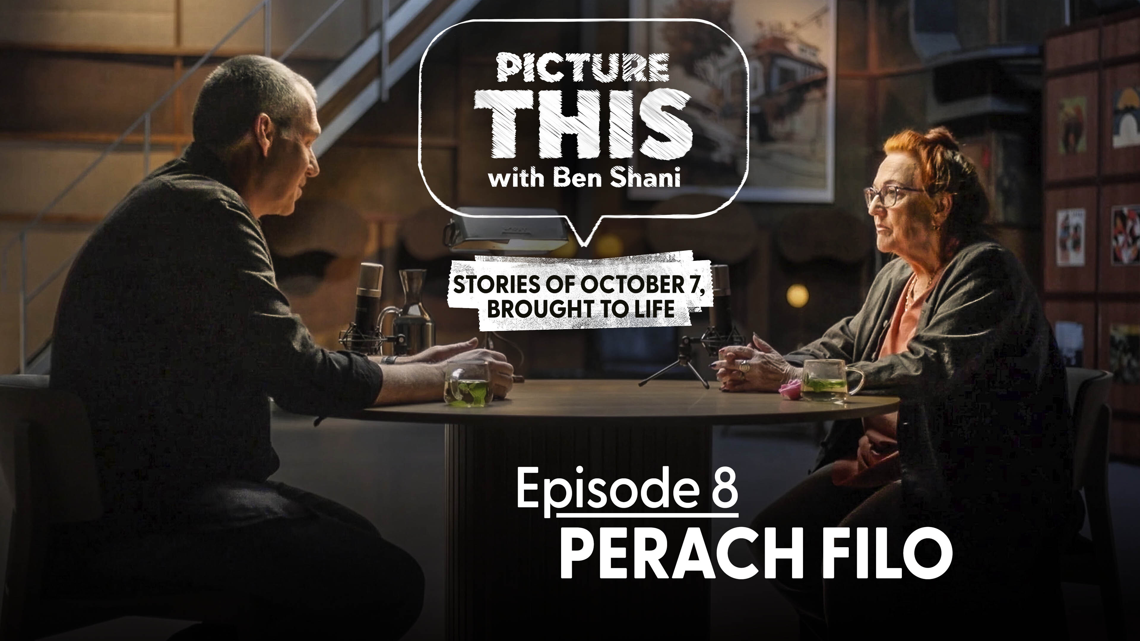 Picture This, Episode 8 – Perach