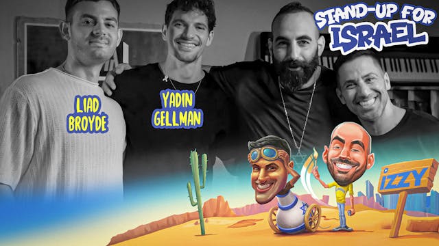 Stand Up 4 Israel, Episode 7 – Yadin ...