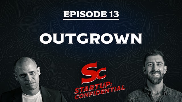 Start-Up Confidential – Episode 13 - OGN