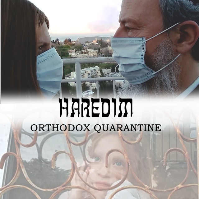 HAREDIM - Orthodox Quarantine