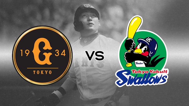 04 May: Yomiuri Giants vs. Tokyo Yakult Swallows