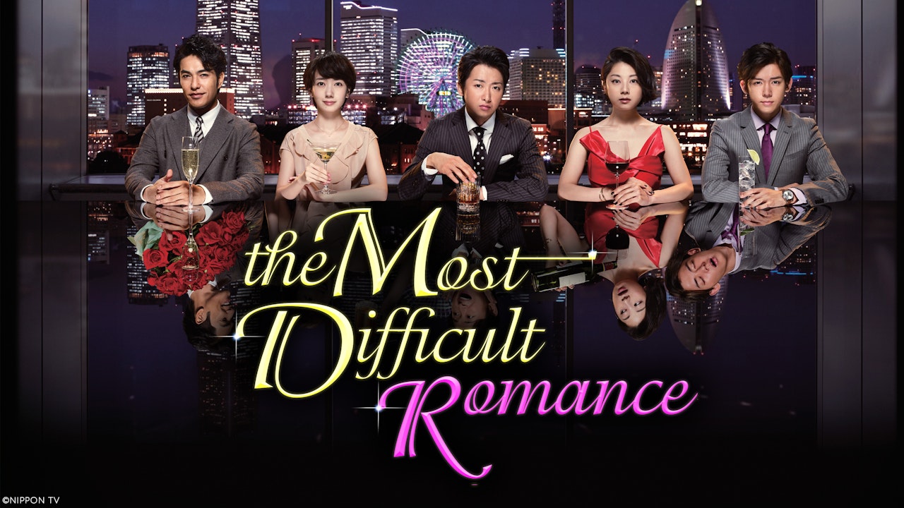The Most Difficult Romance