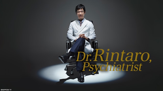 Dr. Rintaro, Psychiatrist