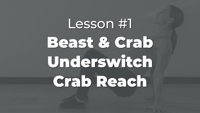 Lesson #1 - Beast, Crab, Underswitche...