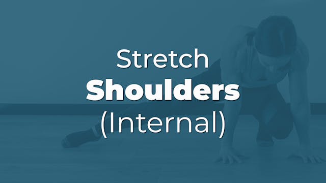 Stretch: Shoulders (Internal)