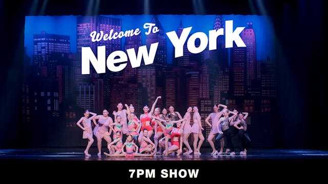 Welcome to New York 2025 Recital 7PM Show