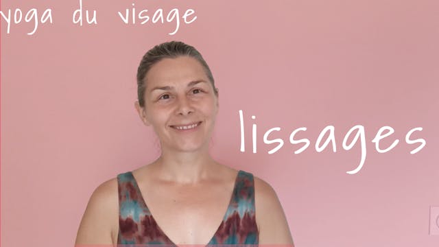 Lissages - Yoga du visage