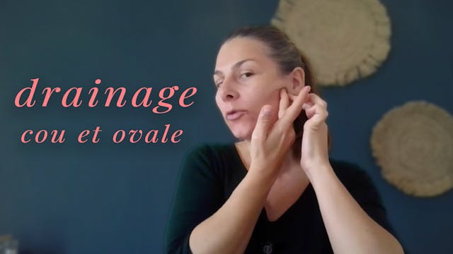 Drainage - Cou et ovale - Yoga du visage
