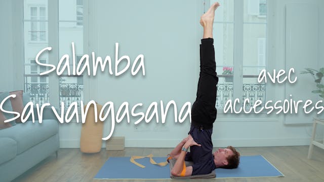 Salamba sarvangasana avec accessoires