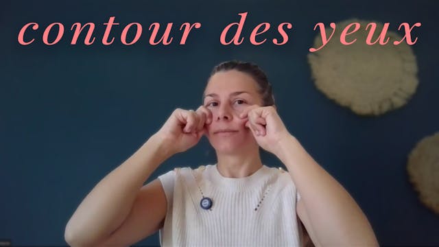 Focus contour des yeux - Yoga du visage