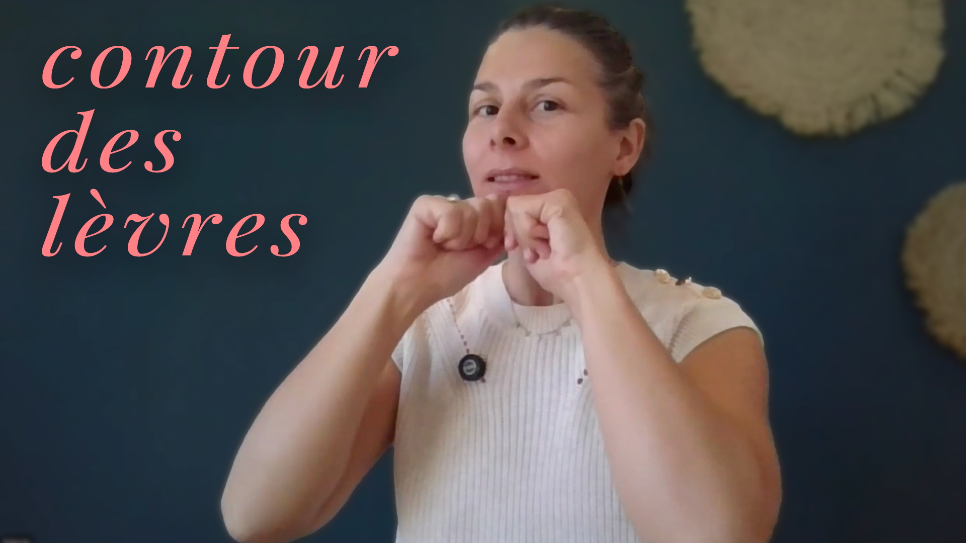 Focus contour des lèvres - Yoga du visage