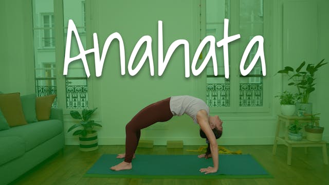 Atelier anahata - chakra du cœur #4