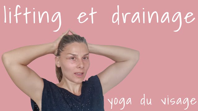 Lifting et drainage - Yoga du visage