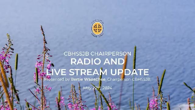 JBCCS Show with Clarence Snowboy and Chairperson Bertie Wapachee