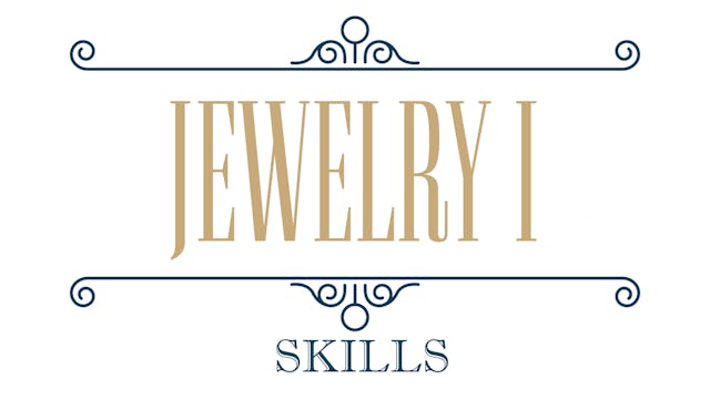 Jewelry I - Skills