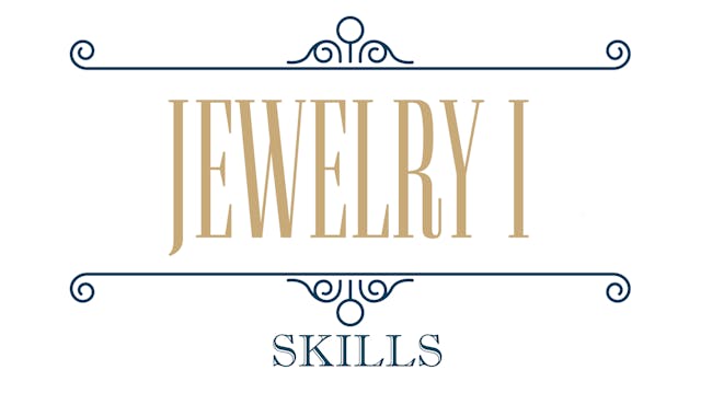 Jewelry I - Skills