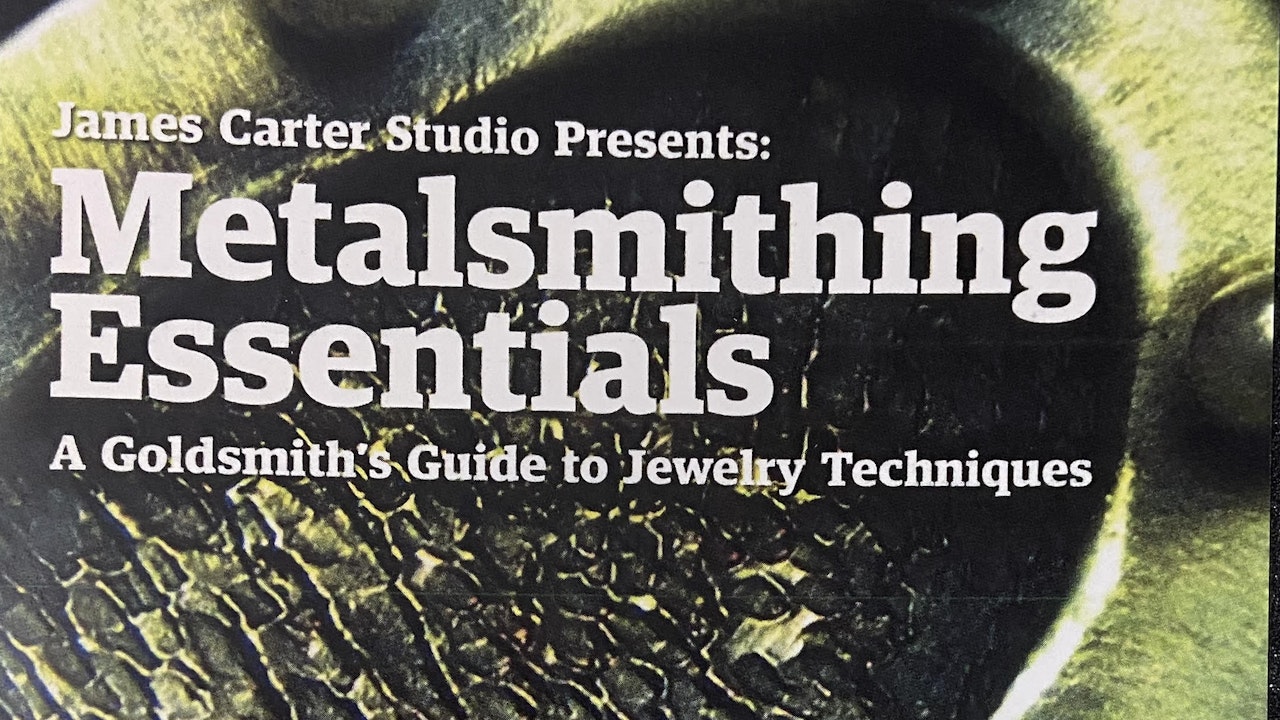 Metalsmithing Essentials