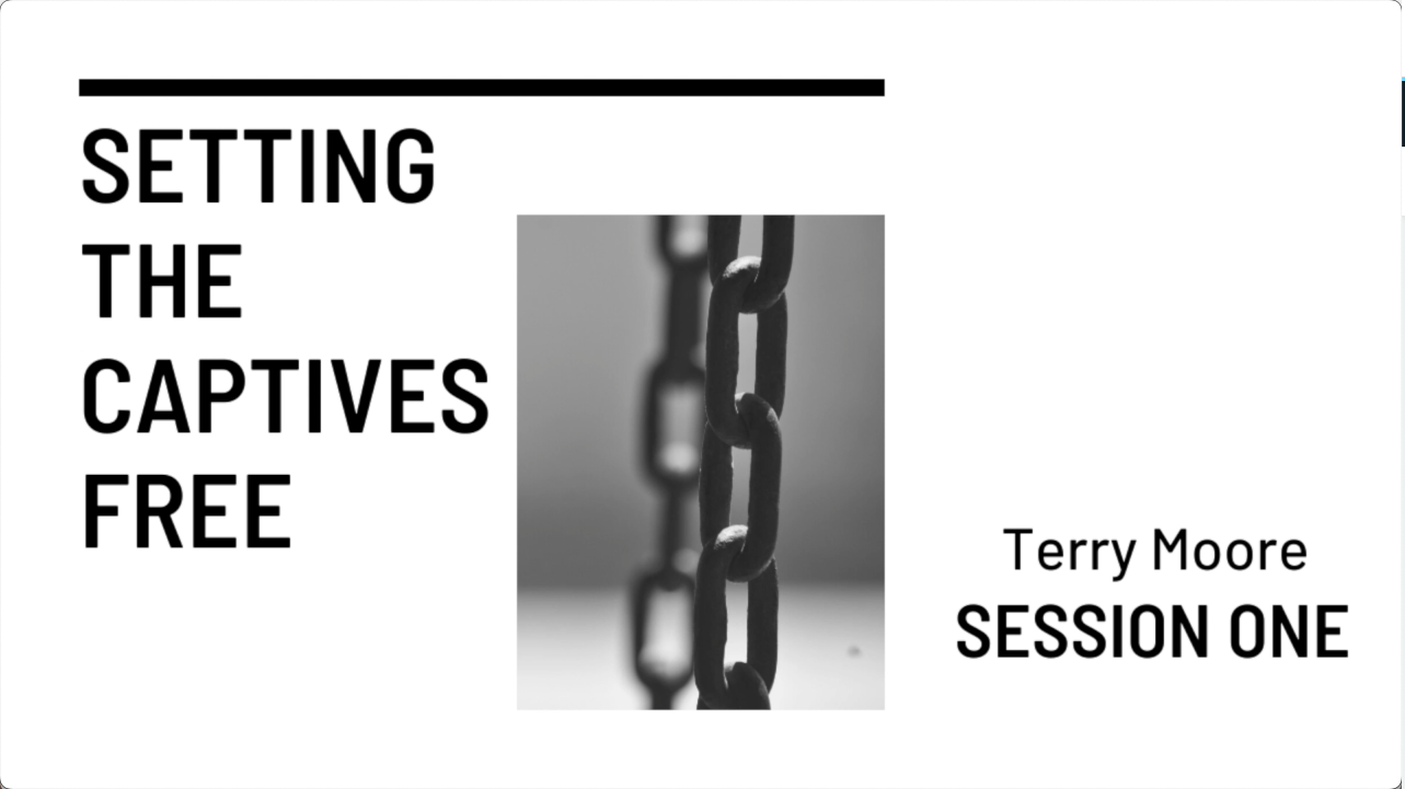 Setting the Captives Free - Part 1 - Ministry of Jesus