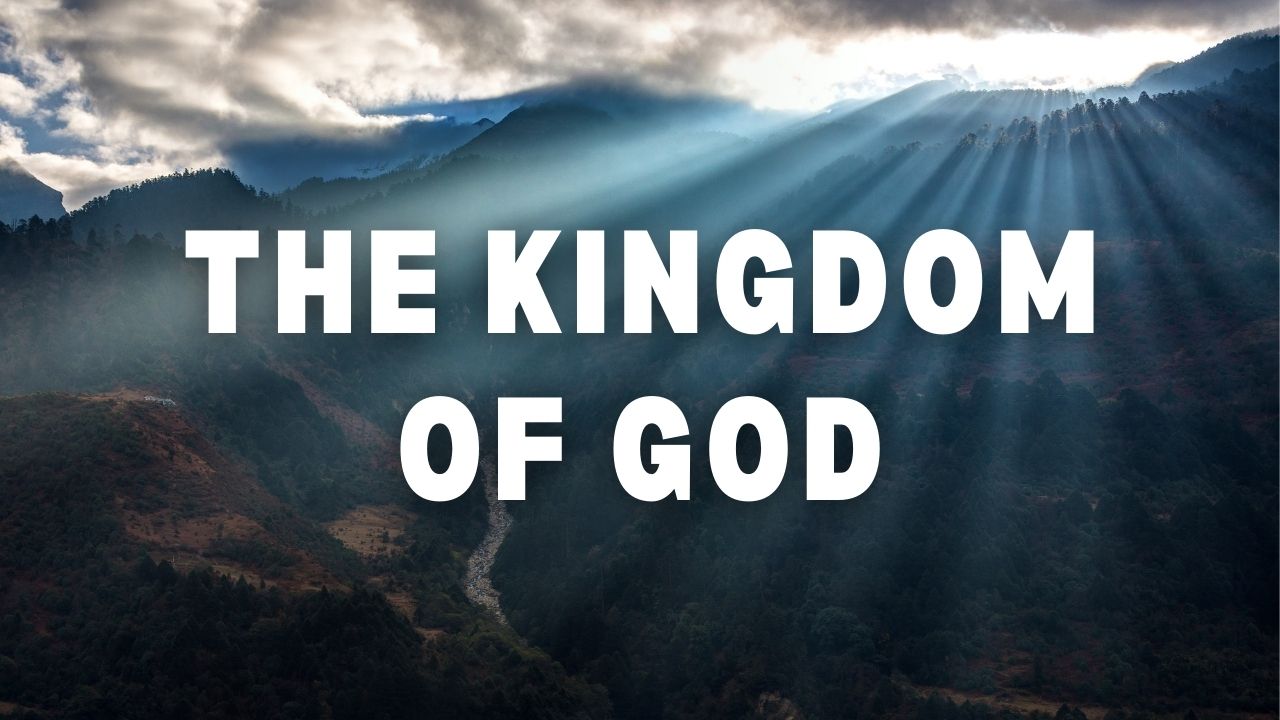 The Kingdom of God