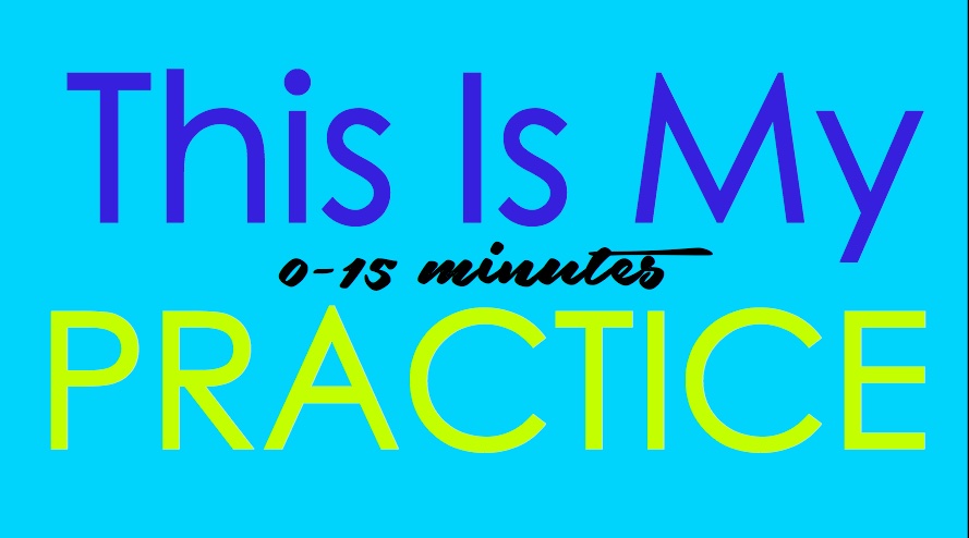 This Is My Practice 0-15 minutes: Use "view all" & arrows to view all content