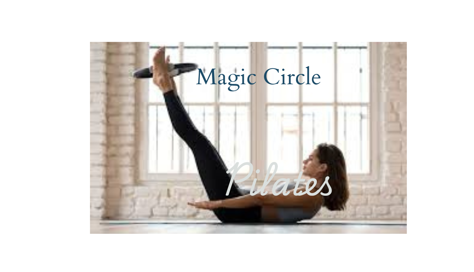 Pilates Magic Circle - core and back line of body