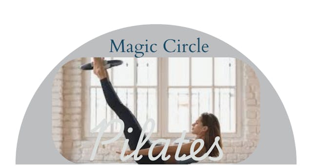 Magic Circle 1 Foundations: Pilates C...