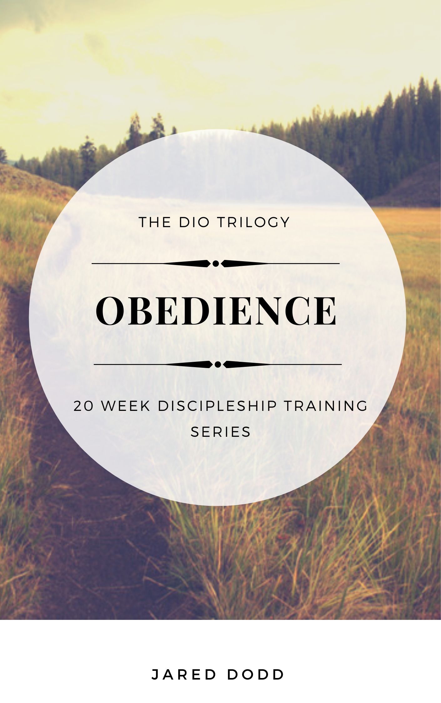 Obedience- Phase Three -Video Series
