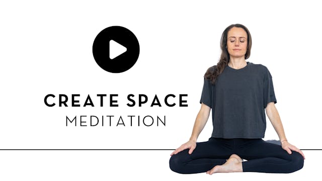 Create Space Meditation