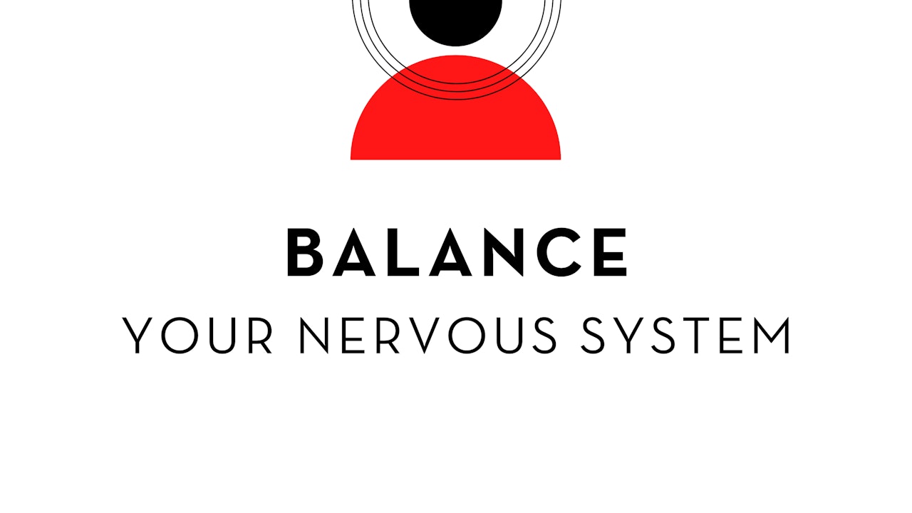 Balance Your Nervous System