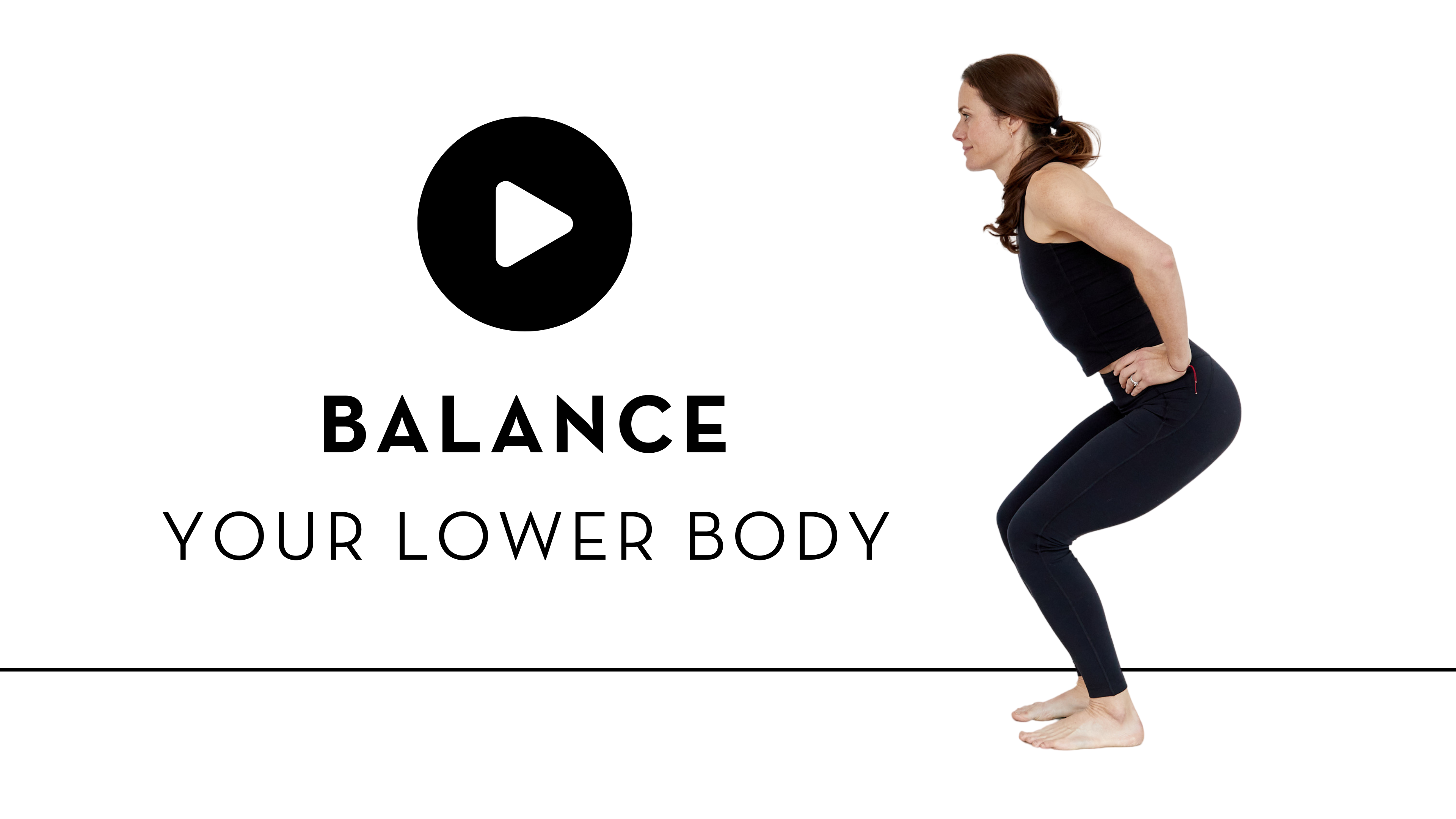 Balance Your Lower Body