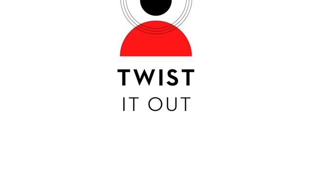 Twist It Out