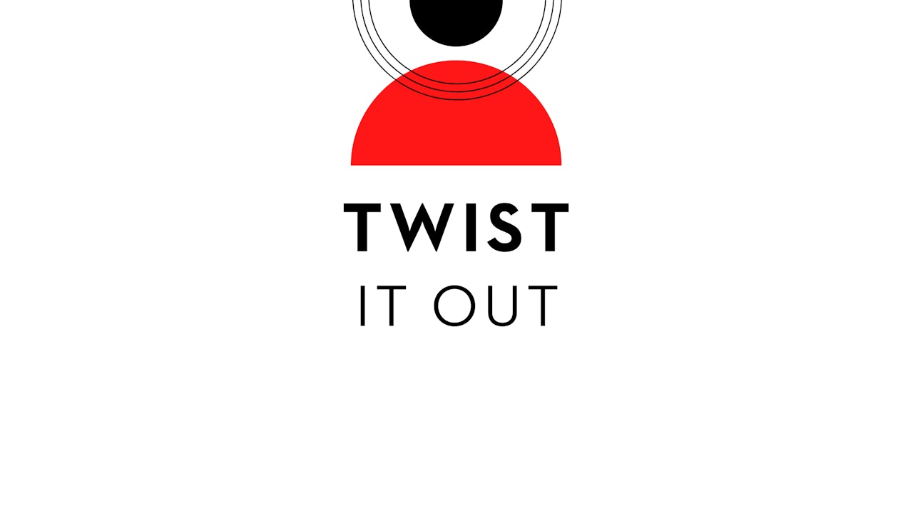 Twist It Out