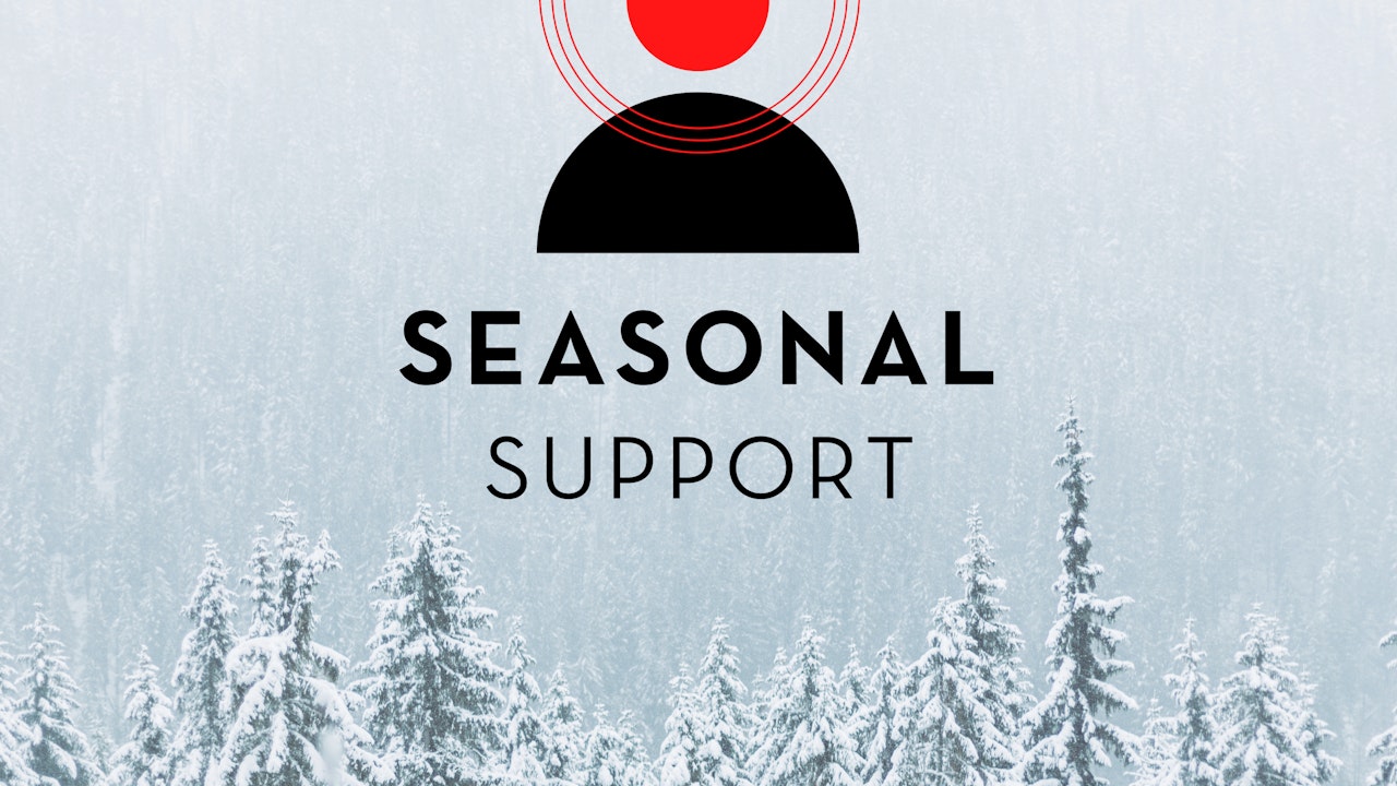 Seasonal Support