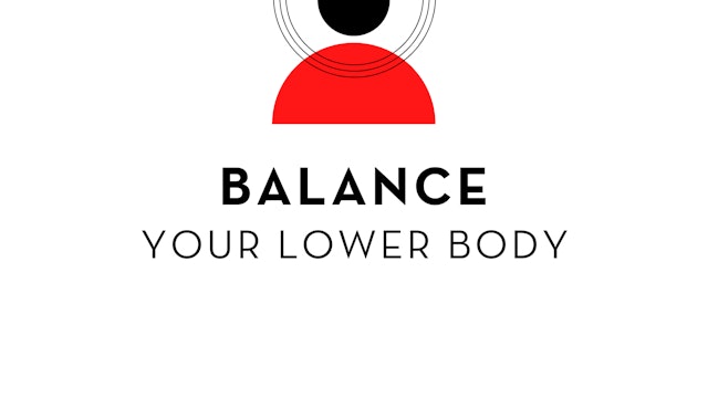 Balance Your Lower Body