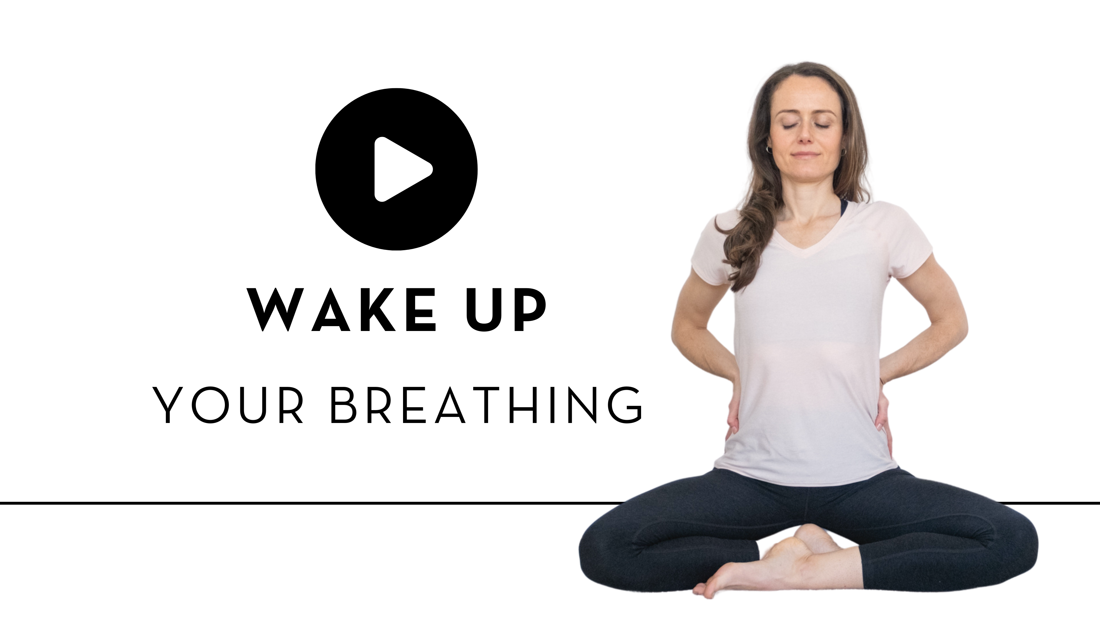 Wake Up Your Breathing