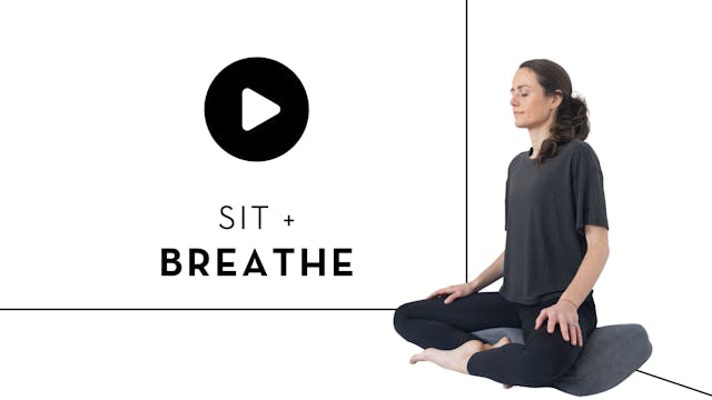 Sit + Breathe