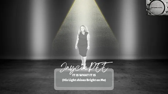 It is what it is (His Light Shines Br...