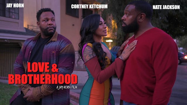 LOVE & BROTHERHOOD Season 1